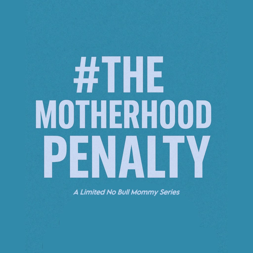 # The Motherhood&nbsp;Penalty