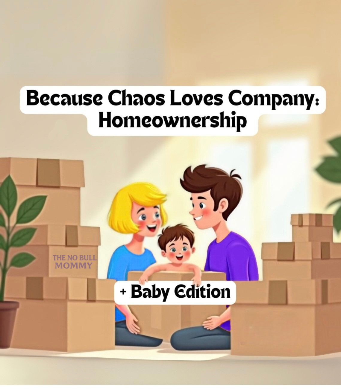 Because Chaos Loves Company: Moving + Baby&nbsp;Edition