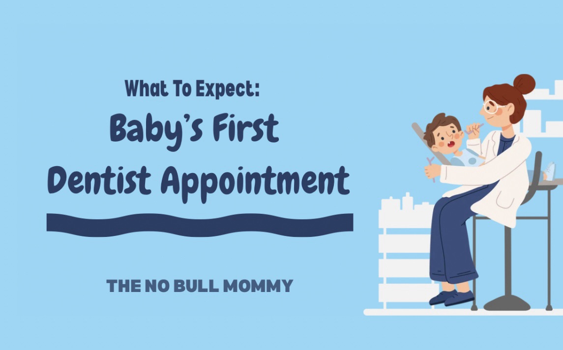 What To Expect: Baby’s First Dentist Appointment