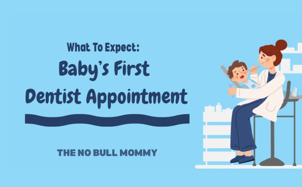 What To Expect: Baby’s First Dentist&nbsp;Appointment